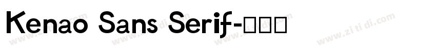 Kenao Sans Serif字体转换
